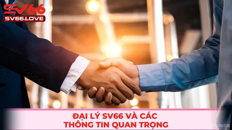 Lợi nhuận khổng lồ thông qua công việc đại lý SV66
